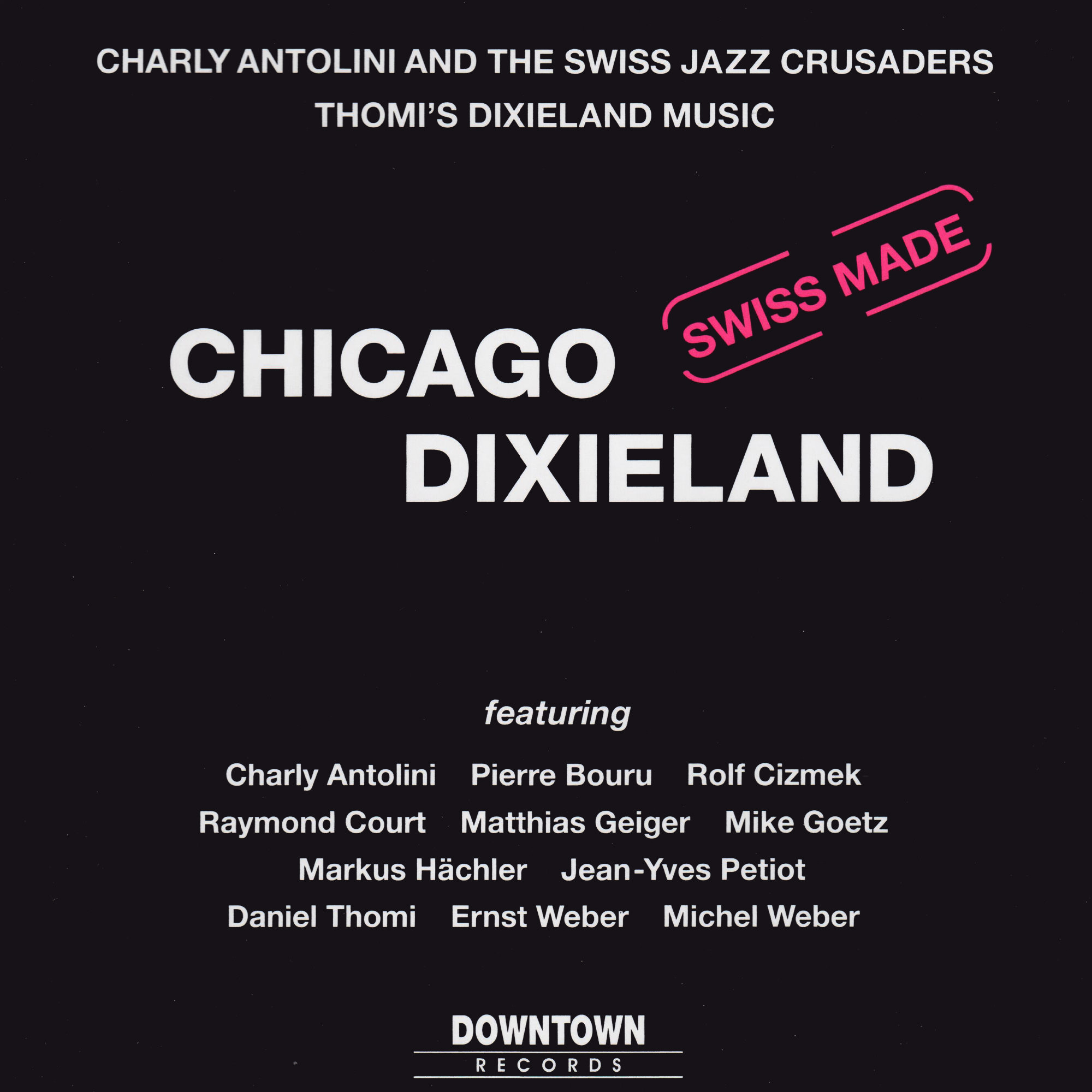 DR 9203 / Swiss Jazz Crusaders/Thomi’s Dixieland Music: Chicago Dixieland