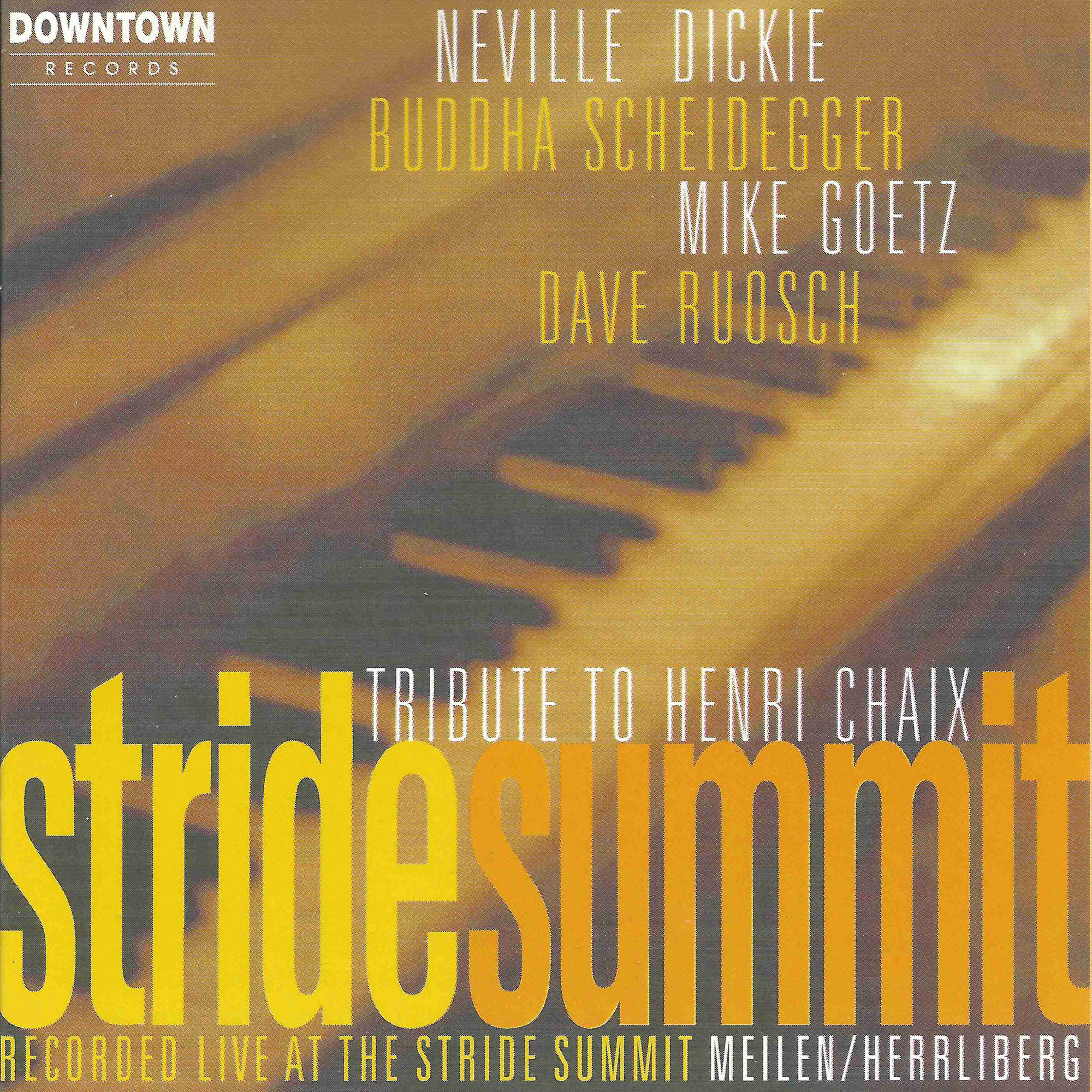 DR 9219 / N. Dickie, B. Scheidegger, M. Goetz, D. Ruosch: Stride Summit – Tribute to Henri Chaix