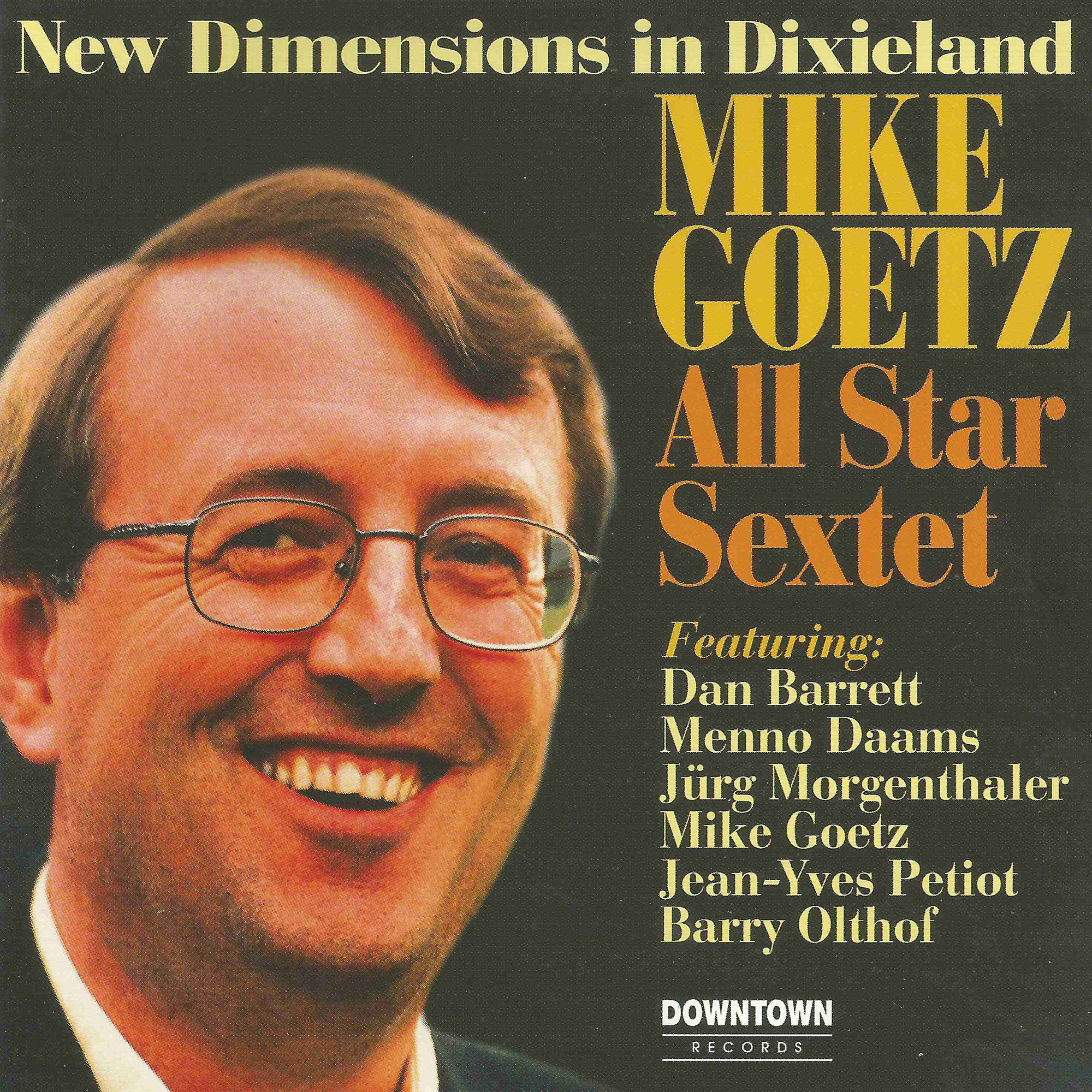 DR 9223 / Mike Goetz All Star Sextet: New Dimensions in Dixieland