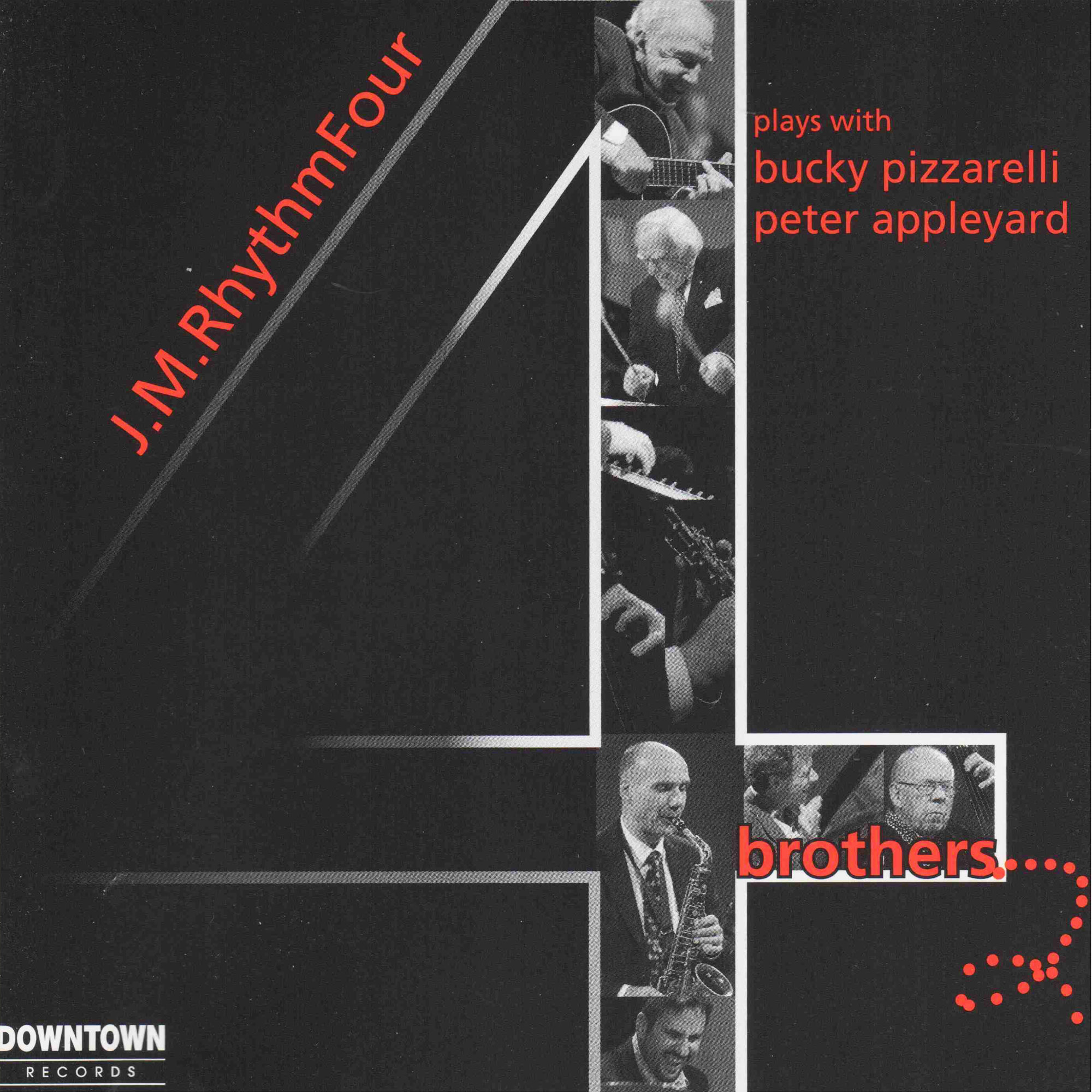 DR 9234 / J. M. Rhythm 4 & B. Pizzarelli/P Appleyard : Four Brothers