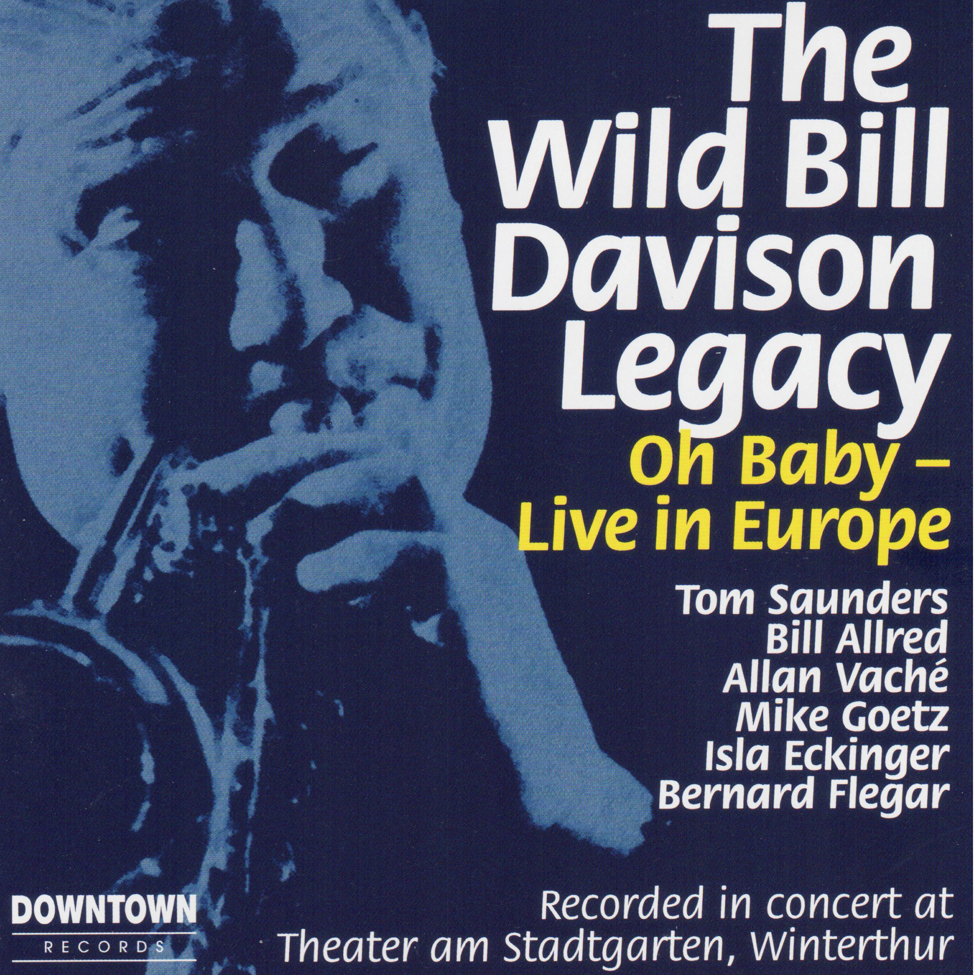 DR 9236 / The Wild Bill Davison Legacy: Oh baby