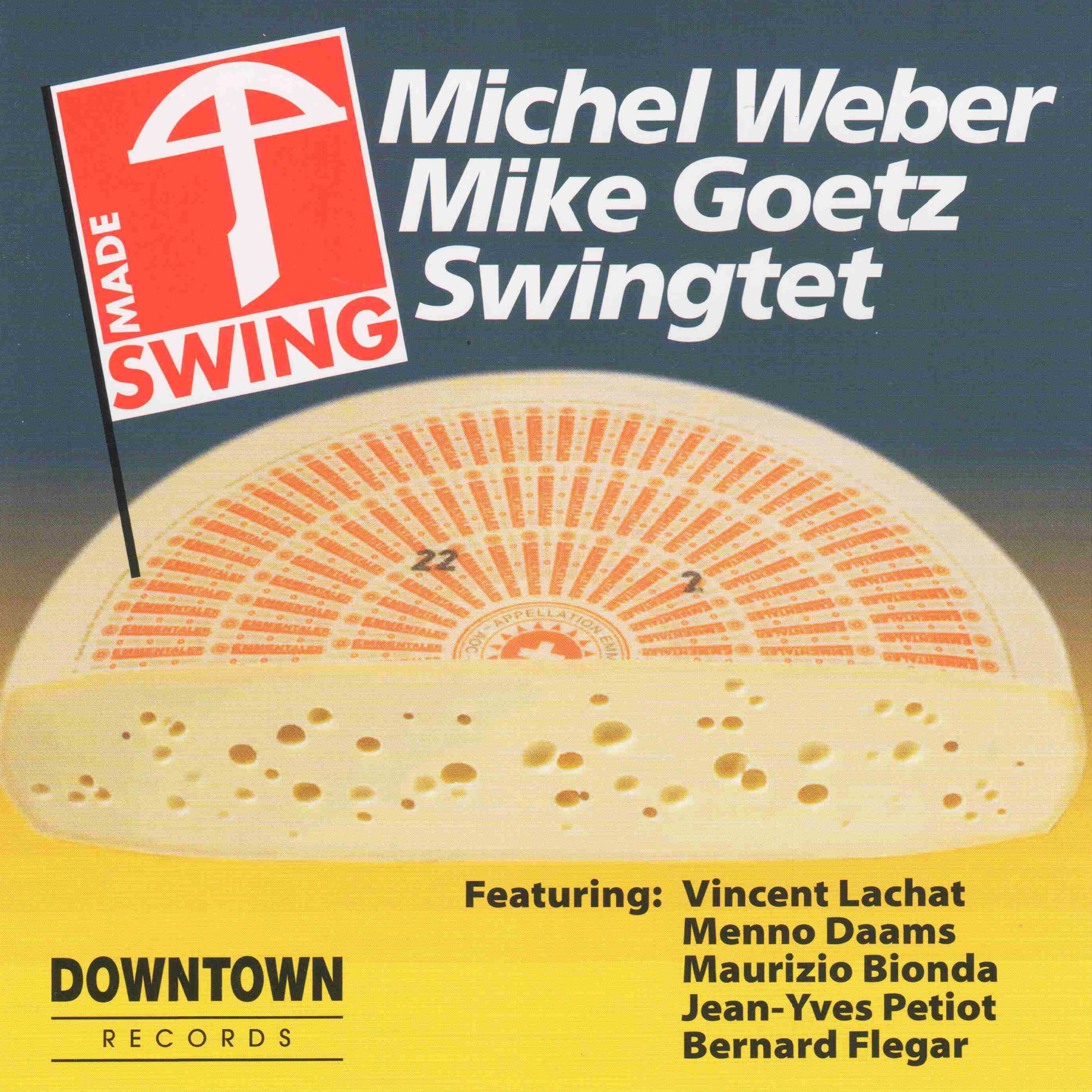 DR 9237 / Michel Weber-Mike Goetz Swingtet: Swing Made -VERGRIFFEN