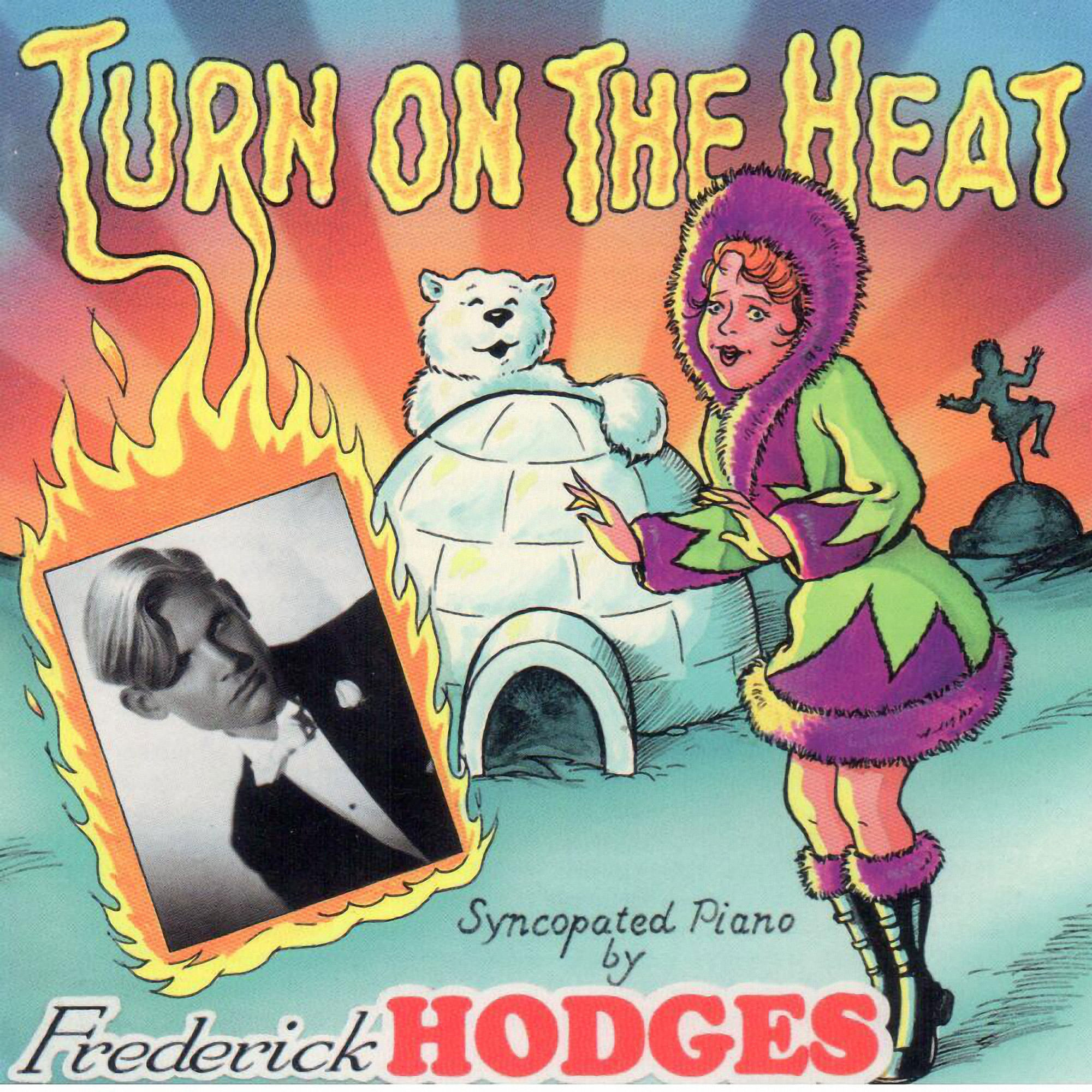 SO 1333 / Frederick Hodges: Turn on the heat